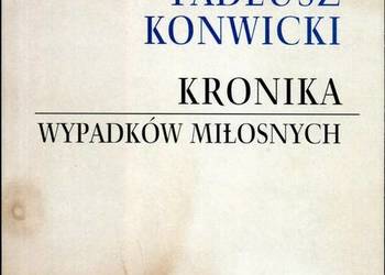 KRONIKI WYPADKÓW MIŁOSNYCH - KONWICKI TADEUSZ