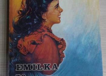 Emilia ze srebrnego Nowiu. Lucy Maud Montgomety Emilia ze srebrnego Nowiu. Lucy Maud Montgomety