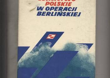 Lotnictwo polskie w operacji berlińskiej
