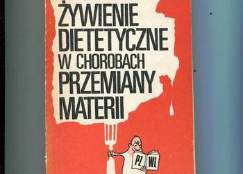 Żywienie dietetyczne w chorobach przemiany materii -
