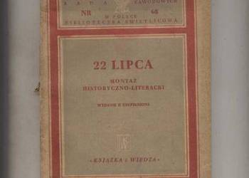 22 lipca.Montaż historyczno-literacki