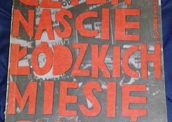 Czternaście łódzkich miesięcy - G. Matuszak, S. Machnikowska