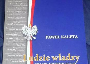 Ludzie władzy Polski niepodległej 1989-2014 - Paweł Kaleta