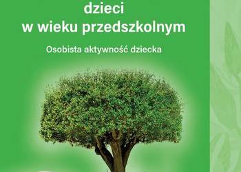 Edukacja przyrodniczo ekologiczna dzieci w wieku przedszkol