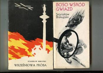 Boso wśród gwiazd + Wrześniowa próba - Stanisław Biskupski