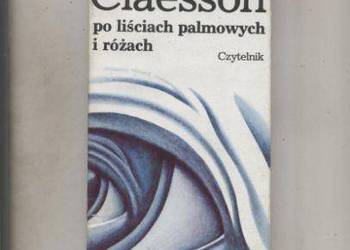 Po liściach palmowych i różach - Claesson