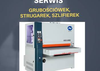 Serwis grubościówek, strugarek, szlifierek