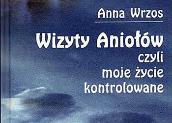 WIZYTY ANIOŁÓW e - Anna Wrzos WIZYTY ANIOŁÓW e - Anna Wrzos