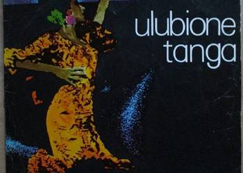 ULUBIONE TANGA-La Cumparsita,Tango Milonga,La Paloma, LP