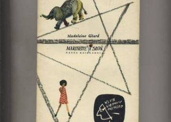 Marinette i słoń - Gilard