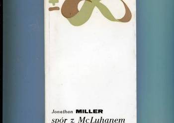 Miller J. - Spór z McLuhanem
