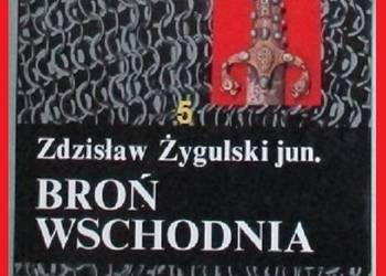 Broń wschodnia  - Żygulski / broń / wojna / Persja / Turcja