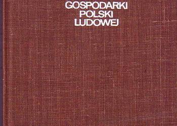 (7017) XXX LAT GOSPODARKI POLSKI LUDOWEJ PRACA ZBIOROWA POD