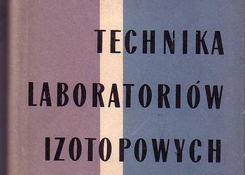 (2206) TECHNIKA LABORATORIÓW IZOTOPOWYCH R.A. FAIRES, B.H. P