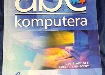 ABC ... komputera - Robert Konieczny, Zdzisław Dec