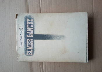 Sinclair Lewis Elmer Gantry