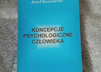 ,Koncepcje Psychologiczne człowiek J.Kozielecki'