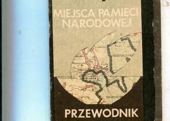 Zwierzyniec Miejsca pamięci narodowej Przewodnik