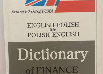 Polsko-angielski angielsko-polski słownik finansowo-bankowy