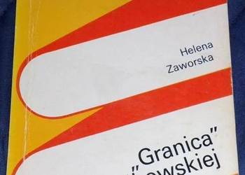 Granica - Zofii Nałkowskiej - Helena Zaworska
