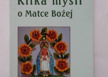 KILKA MYŚLI O MATCE BOŻEJ - TWARDOWSKI JAN