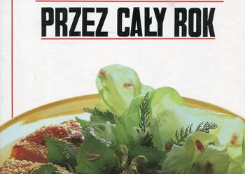 Zdrowa kuchnia przez cały rok