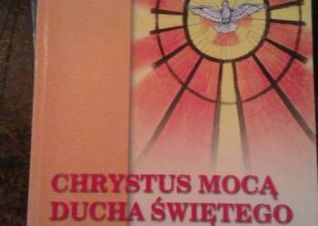 Chrystus mocą Ducha Świętego religia katechetyczne książki