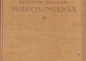 (6452) WSPOMNIENIA LUDWIK SOLSKI 2 TOMY