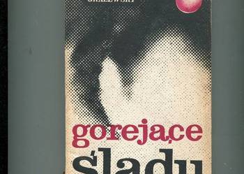 Gorejące ślady - Wacław Gralewski