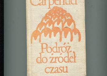 Podróż do źródeł czasu - Carpentier