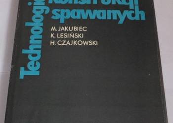 TECHNOLOGIA KONSTRUKCJI SPAWANYCH TECHNOLOGIA KONSTRUKCJI SPAWANYCH