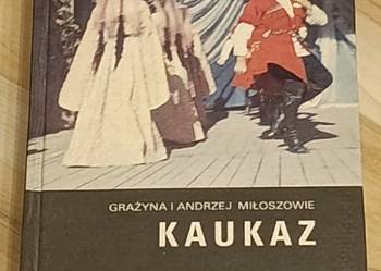 Grażyna i Andrzej Miłoszowie - KAUKAZ