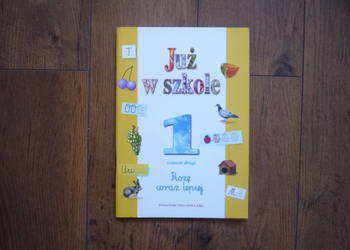 Już w szkole. Piszę coraz lepiej. Klasa 1. Semestr 2 Now
