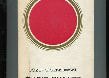 Życie gwiazd - Józef S.Szkłowski