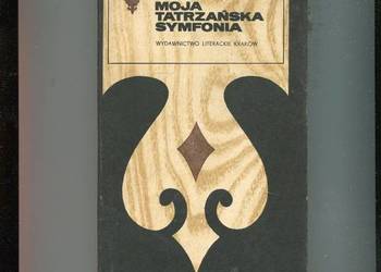 Moja tatrzańska symfonia - Jerzy Młodziejowski