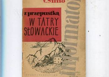 Z przepustką w Tatry Słowackie - V.Simo