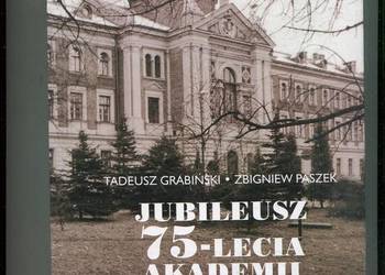 Jubileusz 75-lecia Akademii Ekonomicznej w Krakowie - Grabiński , Paszek
