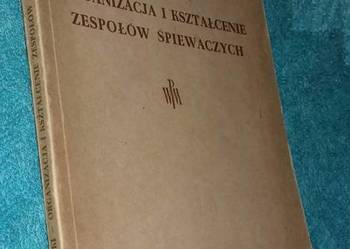 ORGANIZACJA I KSZTAŁCENIE ZESPOŁÓW ŚPIEWCZYCH - CZUDOWSKI T.