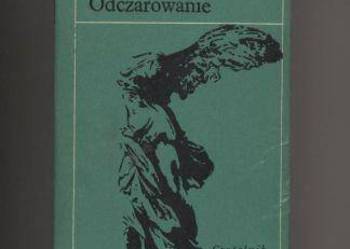Odczarowanie - Muschg