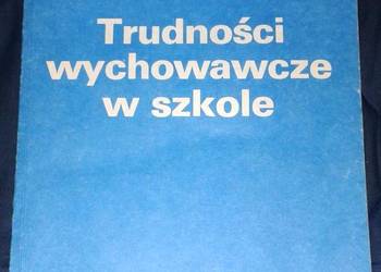 Trudności wychowawcze w szkole - Mieczysław Łobocki