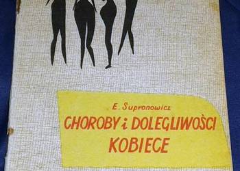 Choroby i dolegliwości kobiece - Ewa Supronowicz