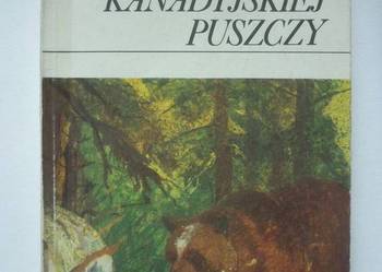 W SERCU KANADYJSKIEJ PUSZCZY - IRENA PRZEWŁOCKA