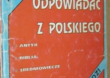 JAK ODPOWIADAĆ Z POLSKIEGO 1 - K.DROGA JAK ODPOWIADAĆ Z POLSKIEGO 1 - K.DROGA