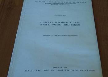 Geneza i tło historyczne Biblii litewskiej Chylińskiego / Stanisław Kot Geneza i tło historyczne Biblii litewskiej Chylińskiego / Stanisław Kot