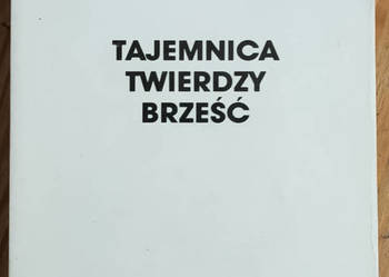 Tajemnica Twierdzy Brześć Piotr Siekanowicz