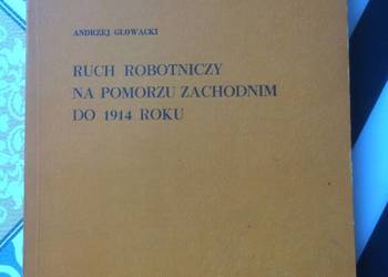 ( 3757 ) Ruch Robotniczy Na Pomorzu Zachodnim Do 1914 Roku