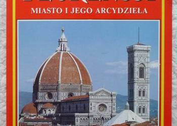 Złota Księga Florencji: Miasto i jego arcydzieła Złota Księga Florencji: Miasto i jego arcydzieła