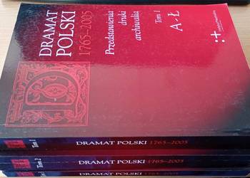 Dramat polski 1765-2005 przedstawienia, druki, archiwalia. T. 1-3 Hałabuda