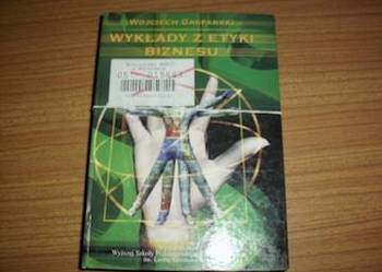 Wykłady z etyki biznesu - Wojciech Gasparski /FA