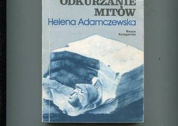 Odkurzanie mitów - Helena Adamczewska